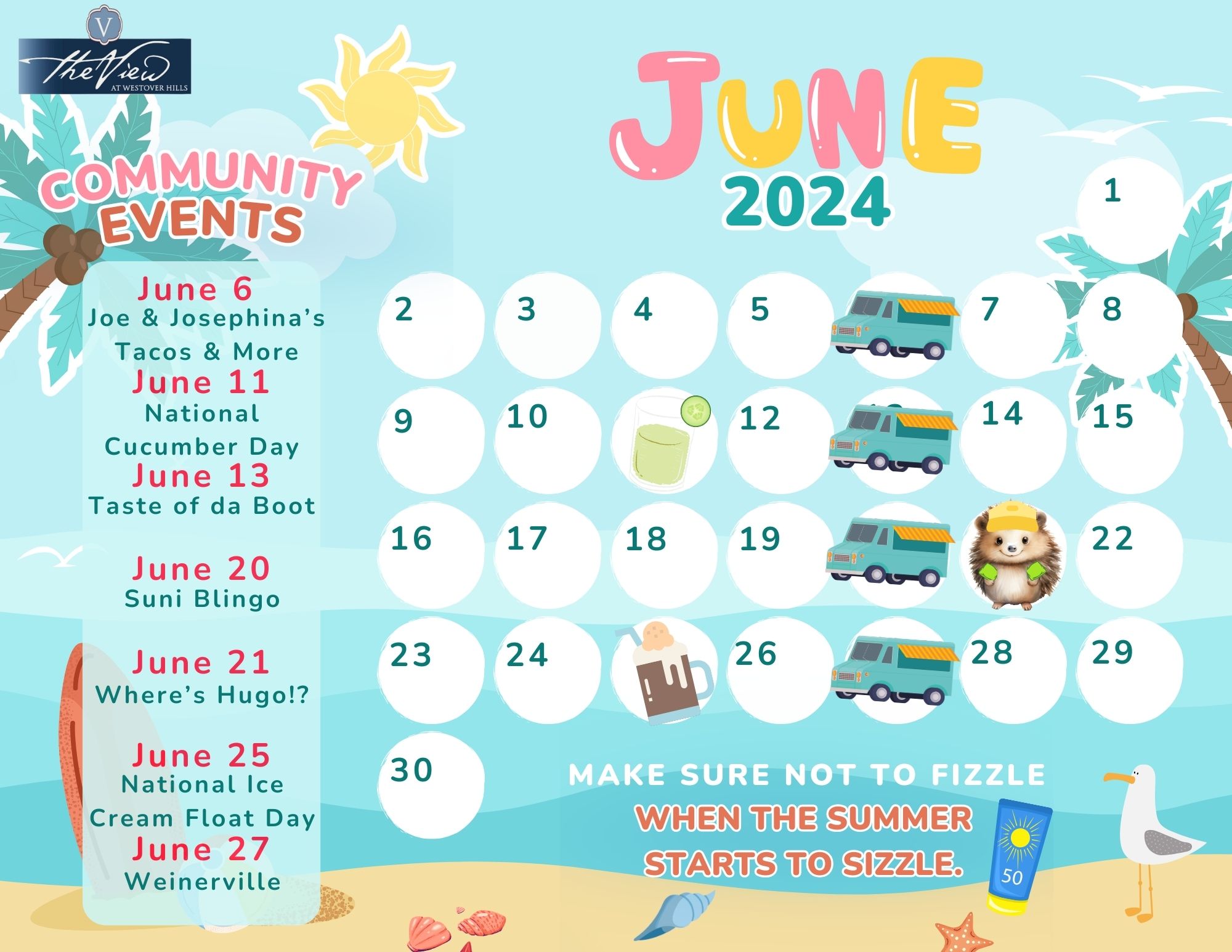 Apartments in Northwest San Antonio The June 2024 event calendar with community activities listed. Decorations include a sun, sunglasses, and beach items. Reminder text: "Make sure not to fizzle when the summer starts to sizzle." Keep track with your June Planner! The View At Westover Hills Apartments in Northwest San Antonio 3010 West Loop 1604 N San Antonio, TX 78251 p: (210) 672-4924 f: (210) 680-6404